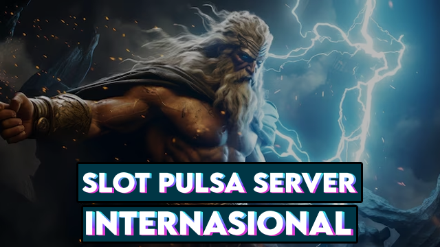 SLOTPULSASERVERINTERNASIONAL